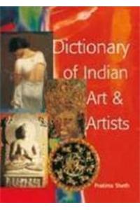 Dictionary of Indian Art & Artists