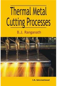 Thermal Metal Cutting Processes