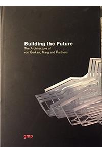 Building The Future