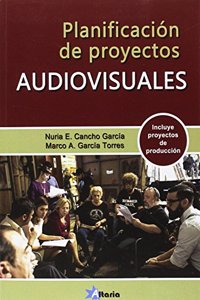 PLANIFICACION DE PROYECTOS AUDIOVISUALES