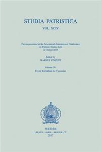 Studia Patristica. Vol. XCIV - Papers Presented at the Seventeenth International Conference on Patristic Studies Held in Oxford 2015