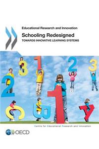 Educational Research and Innovation Schooling Redesigned