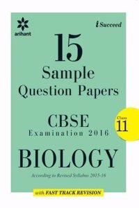 I-Succeed 15 Sample Question Papers CBSE Examination 2016 Biology Class 11th