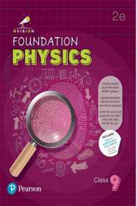 Pearson Nvision Foundation'2025 Physics Class 9, | Content Revised As Per the Latest NCERT Syllabus | Useful for School and Exams Like JEE, NEET, NSO, IOM, IMO, NSTSE, IOS | Includes Digital Assessment & Exam Preparation Strategy, Motivational Vide