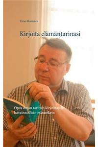 Kirjoita elämäntarinasi