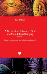 Textbook of Advanced Oral and Maxillofacial Surgery