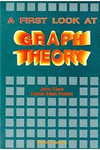 First Look at Graph Theory