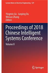 Proceedings of 2018 Chinese Intelligent Systems Conference