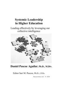 Systemic Leadership in Higher Education