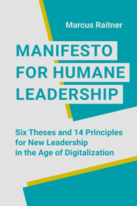 Manifesto for Humane Leadership