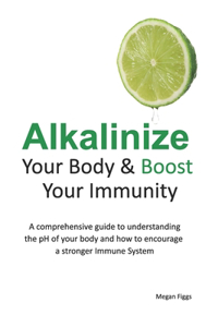The Alkaline Diet Solution