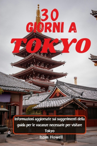 30 Días En Tokyo 2024