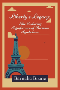 Liberty's Legacy
