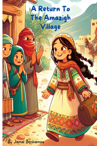 Return to the Amazigh Village