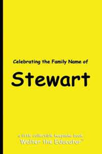 Celebrating the Family Name of Stewart