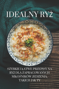 Idealny ryż