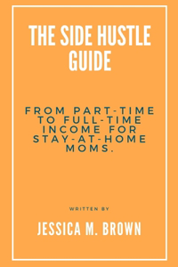 Side Hustle Guide