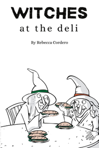 Witches at the Deli