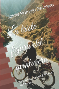 triste figura del aventurero
