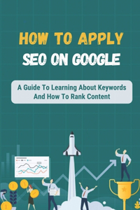 How To Apply SEO On Google