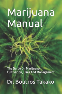Marijuana Manual