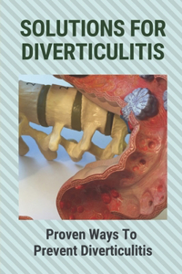 Solutions For Diverticulitis