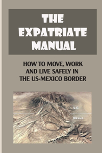 The Expatriate Manual