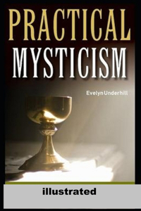 Practical Mysticism illustrated