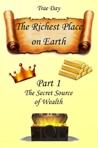 Richest Place on Earth