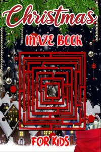 Christmas Maze Book For Kids