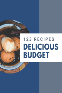 123 Delicious Budget Recipes