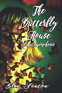 The Butterfly House