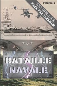 Bataille Navale (Volume 1) - 100 Grilles - Mode Multijoueur