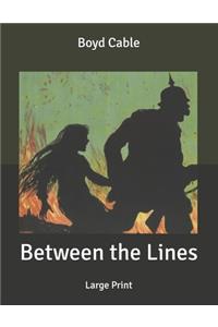 Between the Lines