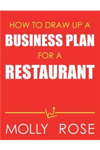 How To Draw Up A Business Plan For A Restaurant