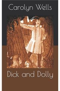 Dick and Dolly