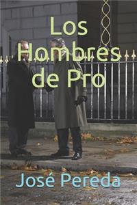 Los Hombres de Pro