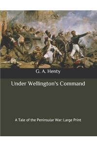 Under Wellington's Command