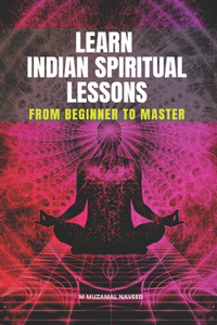 Learn Indian Spiritual Lessons