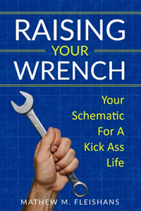Raising Your Wrench