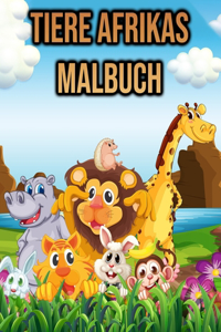 Tiere Afrikas Malbuch