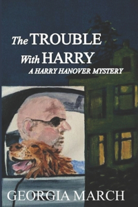 Trouble with Harry