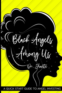 Black Angels Among Us