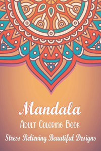 Mandala Adult Coloring Book