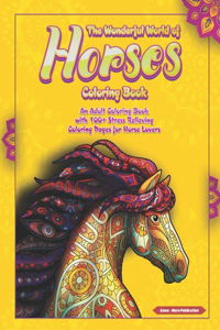 Wonderful World of Horses Coloring Book