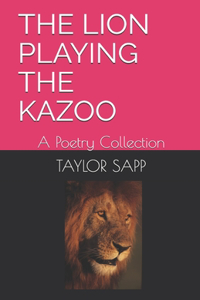 Lion Playing the Kazoo