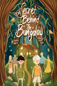 A Secret Behind The Bungalow