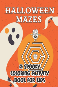 Halloween Mazes