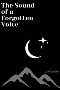 Sound of a Forgotten Voice