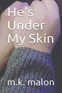 He's Under My Skin